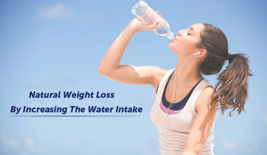 natural weight loss by increasing the water intake